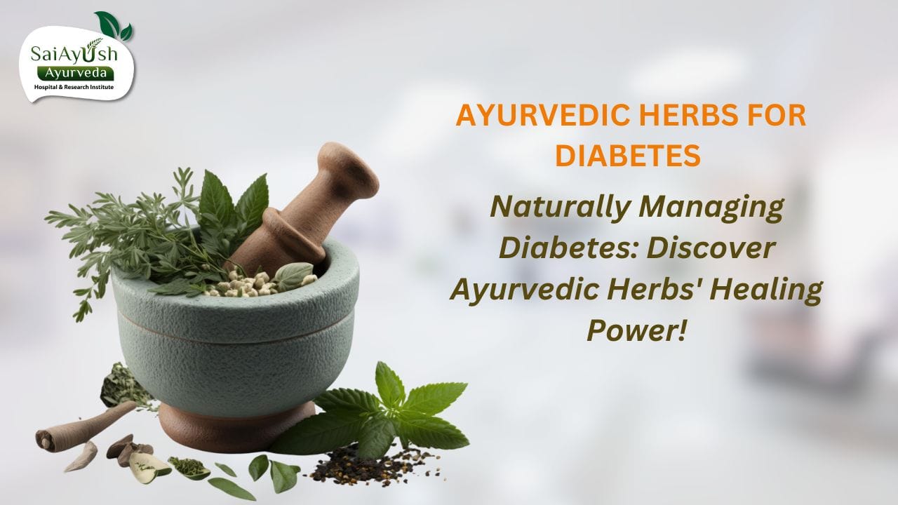 Ayurvedic Herbs for Diabetes: Natural Remedies for Managing Blood Sugar Levels