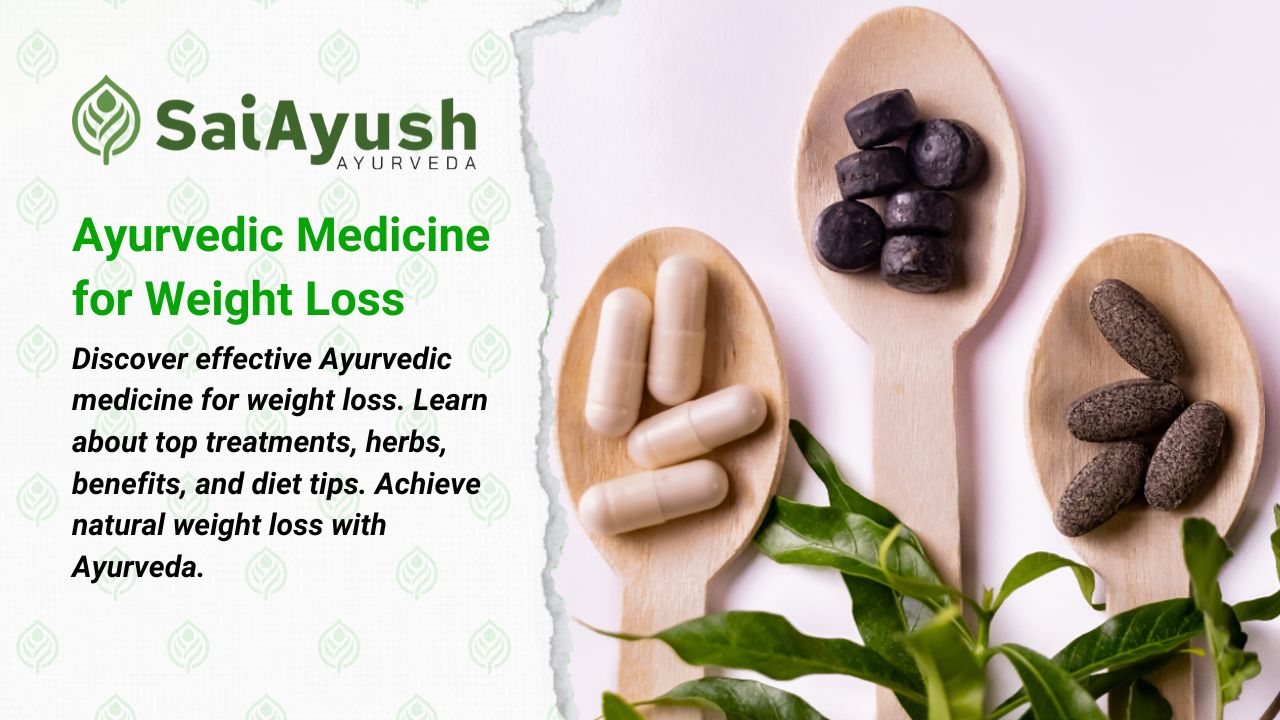 Ayurvedic Medicine for Weight Loss Ayurvedic Medicine for Weight Loss