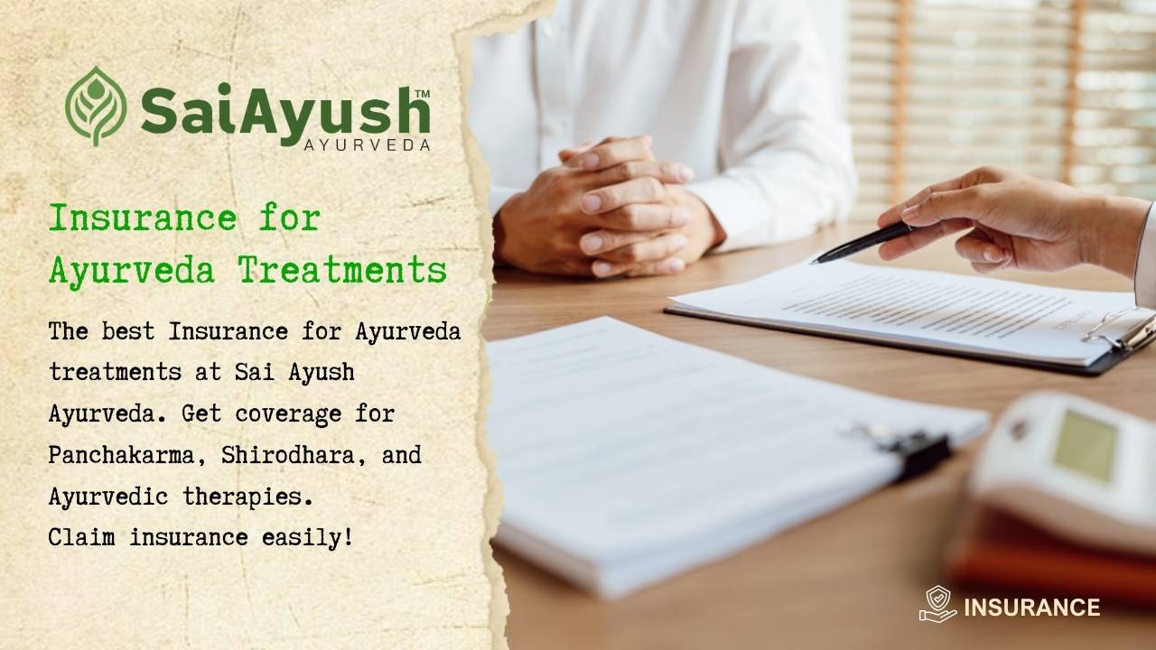 Insurance for Ayurveda Treatments | Sai Ayush Ayurveda &ndash; Ayurvedic Panchakarma Clinic