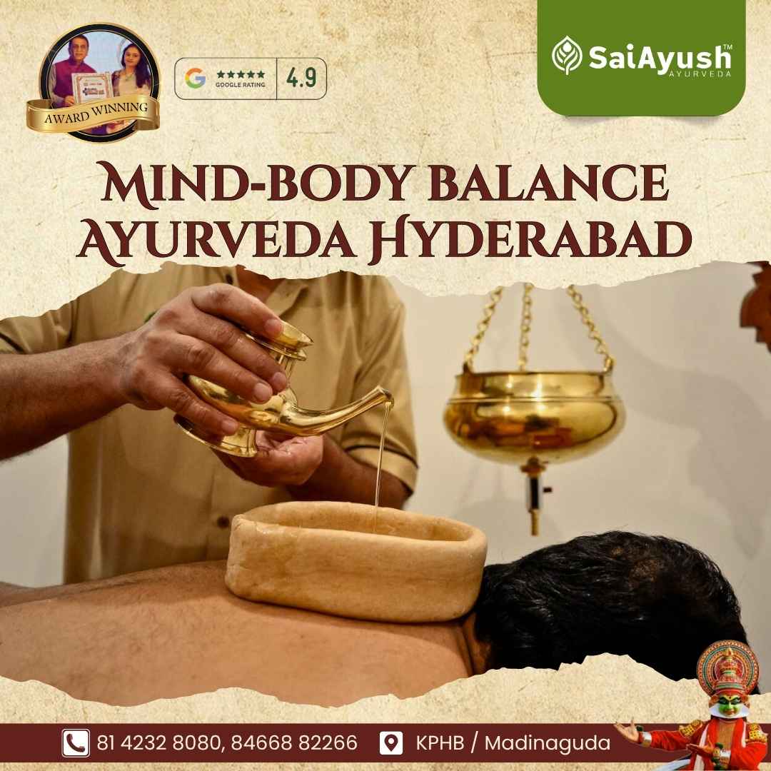 Mind body balance Ayurveda in Hyderabad
