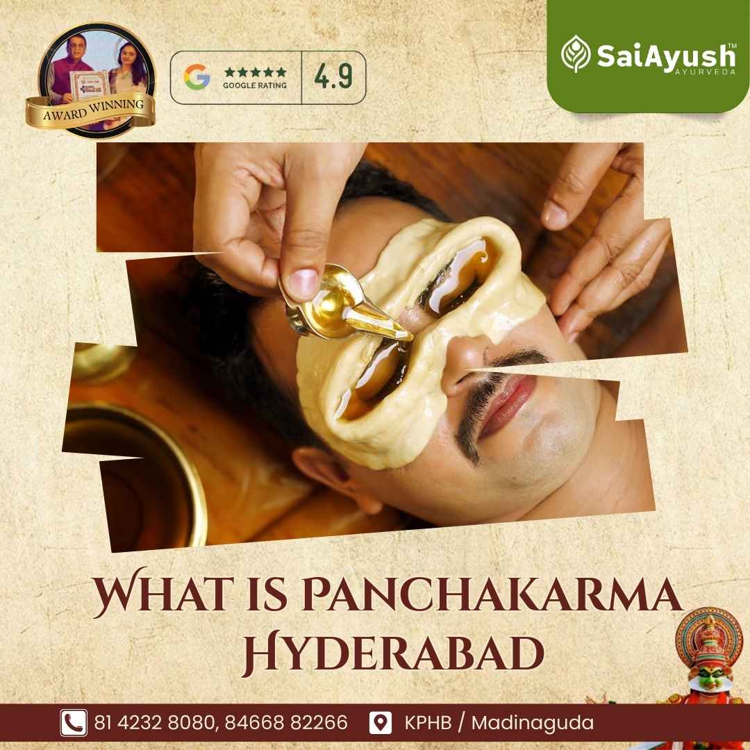 What is Panchakarma  Hyderabad